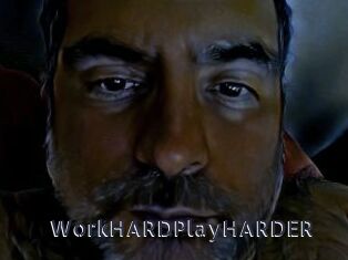 WorkHARDPlayHARDER