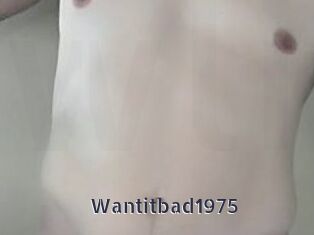 Wantitbad1975