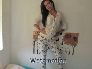 Wetemotion