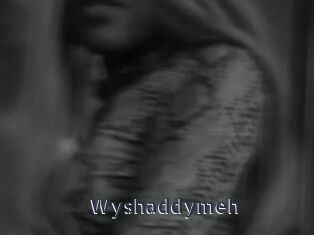 Wyshaddymeh