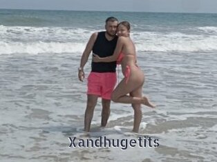 Xandhugetits
