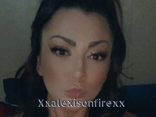 Xxalexisonfirexx