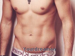 Yourdreaman
