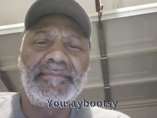 Yousaybootsy